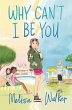 Why Can't I Be You (eBook, ePUB) - Bild 1
