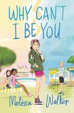 Why Can't I Be You (eBook, ePUB)