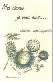 Mes choux, je vous aime... (eBook, PDF) Mes choux, je vous aime... (eBook, PDF)