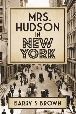 Mrs. Hudson in New York (eBook, ePUB) - Brown, Barry S