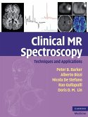 Clinical MR Spectroscopy (eBook, ePUB) Clinical MR Spectroscopy (eBook, ePUB)