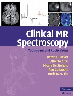 Clinical MR Spectroscopy (eBook, ePUB) - Barker, Peter B.