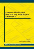 Computer-Aided Design, Manufacturing, Modeling and Simulation IV (eBook, PDF)