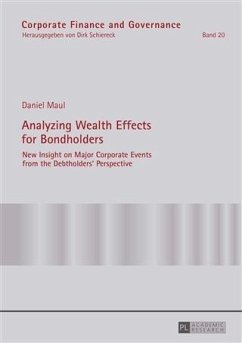 Analyzing Wealth Effects for Bondholders (eBook, PDF) - Maul, Daniel