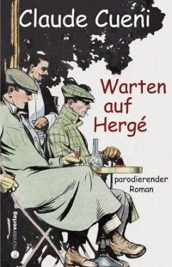 Warten auf Hergé - Cueni, Claude