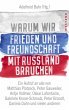 Warum wir Frieden und Freundschaft mit... - Bild 1