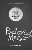 Beloved Mess (eBook, ePUB)