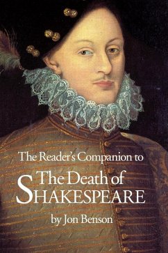 Reader's Companion to The Death of Shakespeare (eBook, ePUB) - Benson, Jon