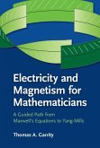 Electricity and Magnetism for Mathematicians (eBook, ePUB)