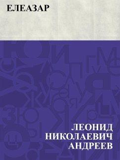 Eleazar (eBook, ePUB) - Andreev, Leonid Nikolaevich