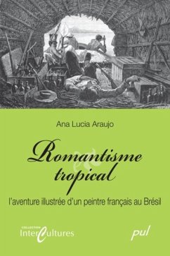 Romantisme tropical (eBook, PDF) - Ana Lucia Araujo, Ana Lucia Araujo