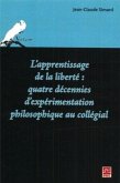 L'apprentissage de la liberte: quatre decennies ... (eBook, PDF)