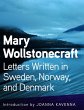 Letters Written in Sweden, Norway, and... - Bild 1
