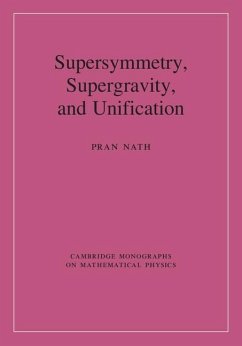 Supersymmetry, Supergravity, and Unification (eBook, ePUB) - Nath, Pran