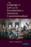 Language of Law and the Foundations of American Constitutionalism (eBook, ePUB)
