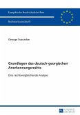 Grundlagen des deutsch-georgischen Anerkennungsrechts (eBook, PDF)