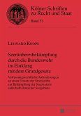 Seeraeubereibekaempfung durch die Bundeswehr im Einklang mit dem Grundgesetz (eBook, PDF)