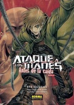 Ataque a los titanes, Antes de la caída - Shibamoto, Thores; Isayama, Hajime; Suzukake, Ryo