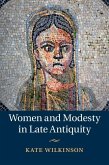 Women and Modesty in Late Antiquity (eBook, ePUB)