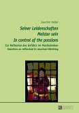 Seiner Leidenschaften Meister sein - In control of the passions (eBook, PDF)
