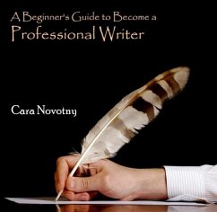 Cover Beginner's Guide to Become a Professional Writer, A (eBook, PDF)