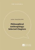 Philosophical Anthropology: Selected Chapters (eBook, ePUB)