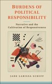 Burdens of Political Responsibility (eBook, PDF)
