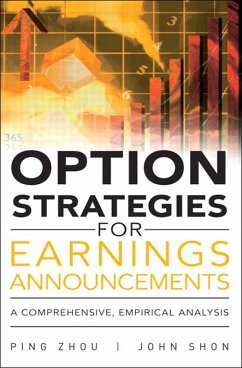 Option Strategies for Earnings Announcements (eBook, ePUB) - Zhou, Ping; Shon, John