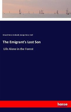 The Emigrant's Lost Son - Corbould, Edward Henry; Wall, George Henry