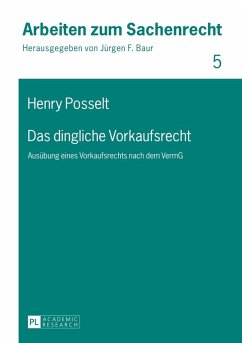 Das dingliche Vorkaufsrecht (eBook, ePUB) - Henry Posselt, Posselt