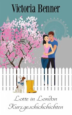 Cover Lotte in London - Kurzgeschichten (eBook, ePUB)