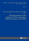 Representations of the Spanish Civil War in European Children's Literature (1975-2008) (eBook, PDF)