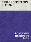 Pavel Alekseevich Igrivyj (eBook, ePUB)