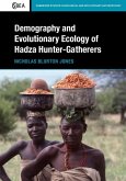 Demography and Evolutionary Ecology of Hadza Hunter-Gatherers (eBook, ePUB)