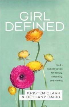 Girl Defined (eBook, ePUB) - Clark, Kristen