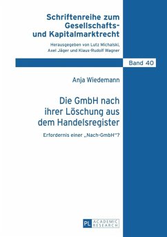 Die GmbH nach ihrer Loeschung aus dem Handelsregister (eBook, PDF) - Wiedemann, Anja