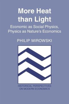 More Heat than Light (eBook, ePUB) - Mirowski, Philip