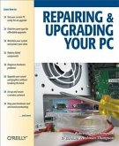 Repairing and Upgrading Your PC (eBook, PDF)