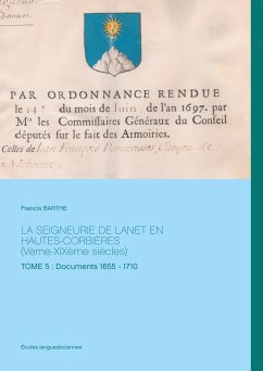 La Seigneurie de Lanet En Hautes-Corbières (Vème-XIXème siècles) - Barthe, Francis