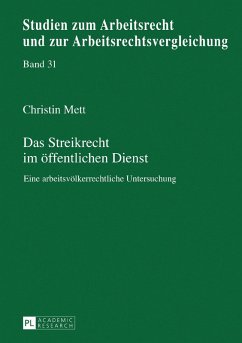 Das Streikrecht im oeffentlichen Dienst (eBook, ePUB) - Christin Mett, Mett