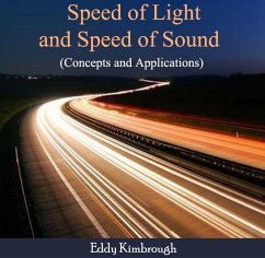 Speed of Light and Speed of Sound (Concepts and Applications) (eBook, PDF) - Kimbrough, Eddy