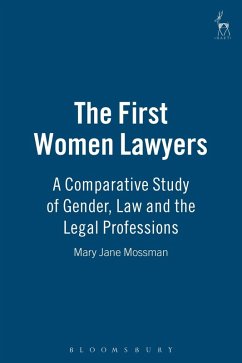 The First Women Lawyers (eBook, PDF) - Mossman, Mary Jane