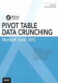 Excel 2013 Pivot Table Data Crunching (eBook, ePUB)