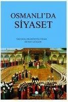 Osmanlida Siyaset - Fidan, Hüseyin; Gülgör, Murat