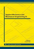 Applied Mechanics and Mechanical Engineering IV (eBook, PDF)