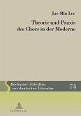 Theorie und Praxis des Chors in der Moderne (eBook, PDF)