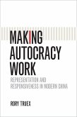 Making Autocracy Work (eBook, ePUB)