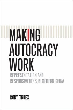 Making Autocracy Work (eBook, ePUB) - Truex, Rory