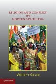 Religion and Conflict in Modern South Asia (eBook, ePUB)