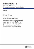 Das Bilanzrechtsmodernisierungsgesetz und die IFRS for SME (eBook, PDF)
